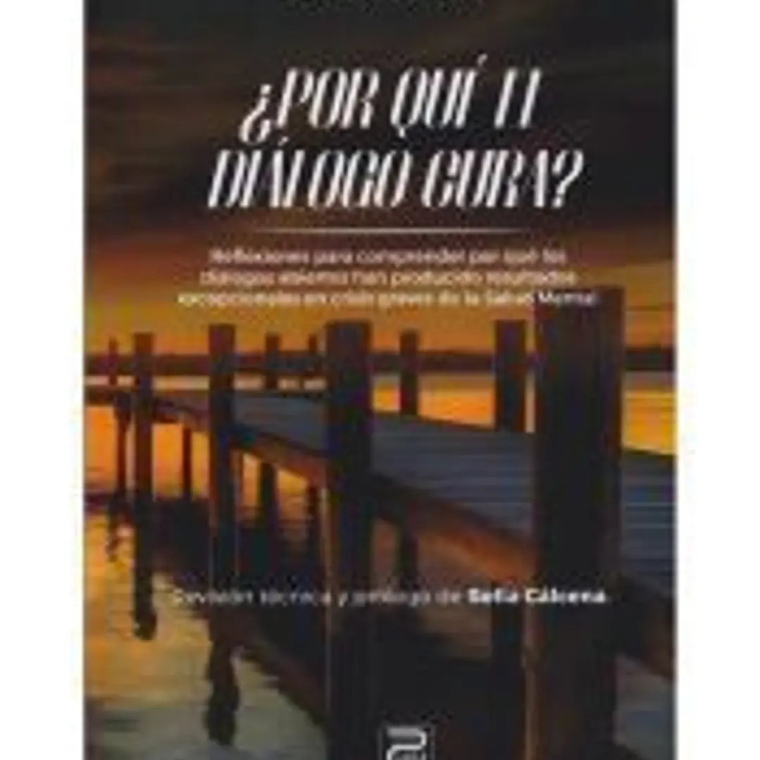 ¿Por qué diálogo cura? 1