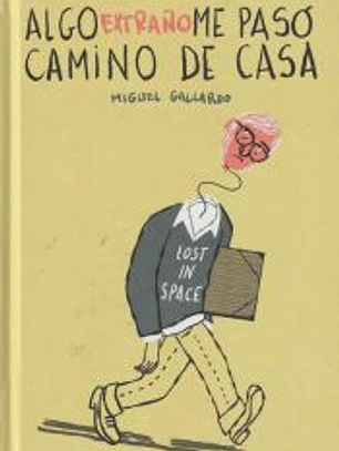 Algo extraño me pasó camino de casa