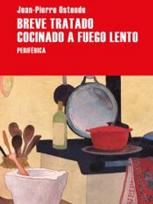 Breve tratado cocinado a fuego lento