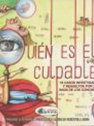 QUIEN ES EL CULPABLE? 18 CASOS INVESTIGADOS Y RESUELTOS POR LA SAGA DE LOS CONCH