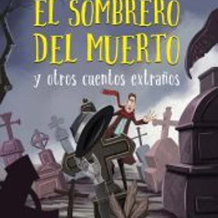 El sombrero del muerto y otros cuentos extraños 1