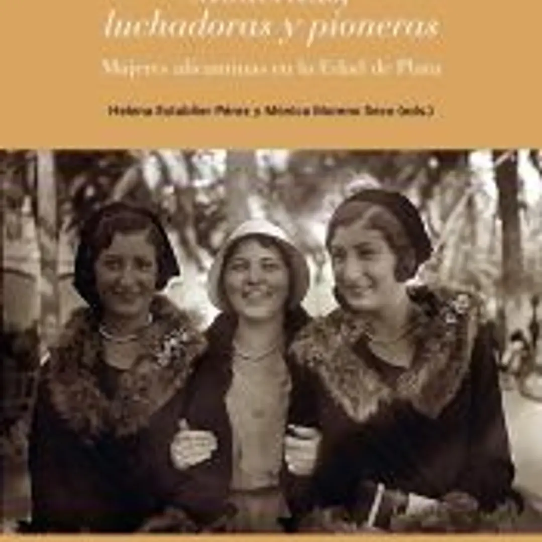 Modernas, luchadoras y pioneras: Mujeres alicantinas en la Edad de Plata 1