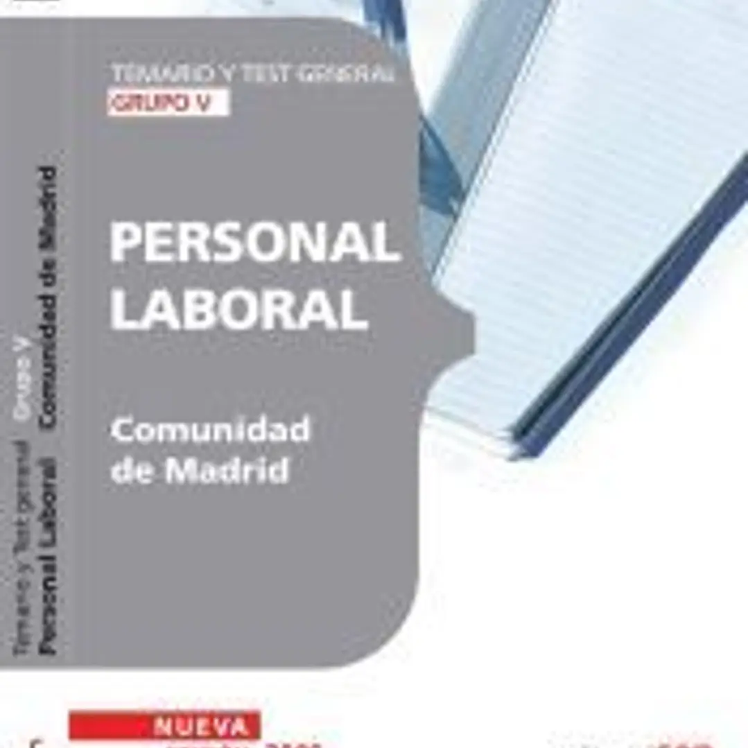 Personal Laboral de la Comunidad de Madrid Grupos V. Temario y Test general 1