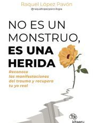 No es un monstruo, es una herida