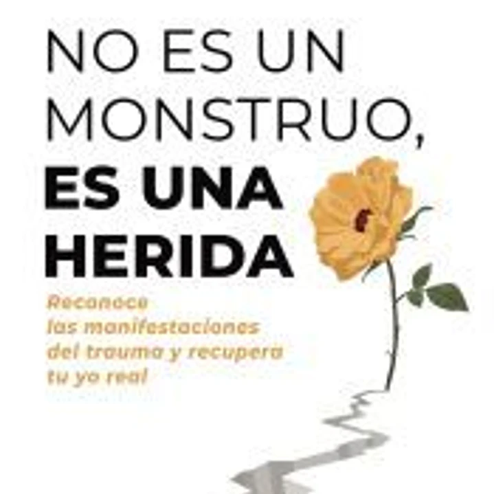No es un monstruo, es una herida 1