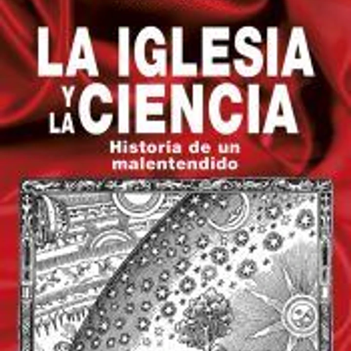 La Iglesia y la ciencia 1