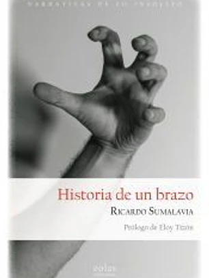 Historia de un brazo