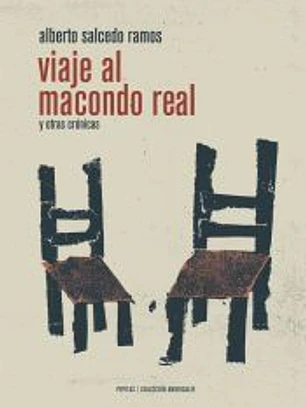Viaje al Macondo Real
