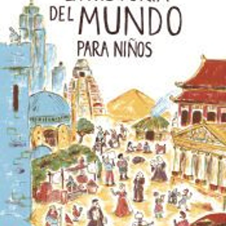 La historia del mundo para niños 1
