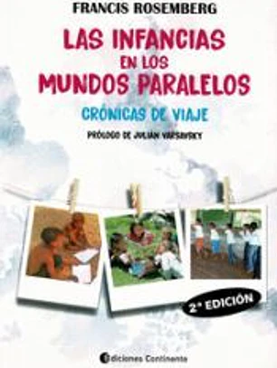 LAS INFANCIAS EN LOS MUNDOS PARALELOS