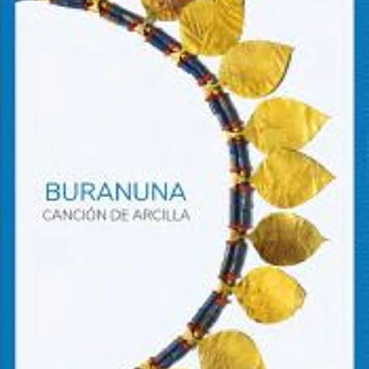 Buranuna: Canción de arcilla 1
