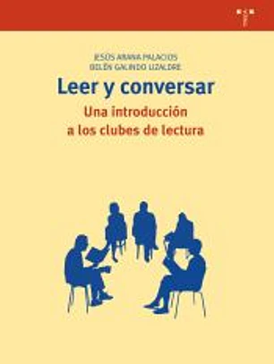 Leer y conversar: una introducción a los clubes de lectura