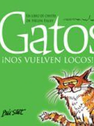 Gatos ¡nos vuelven locos!