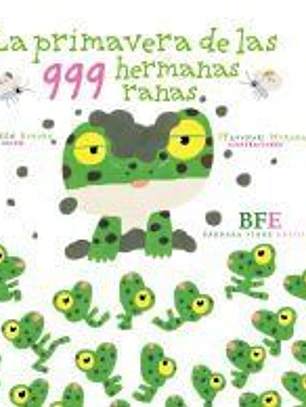 LA PRIMAVERA DE LAS 999 HERMANAS RANAS