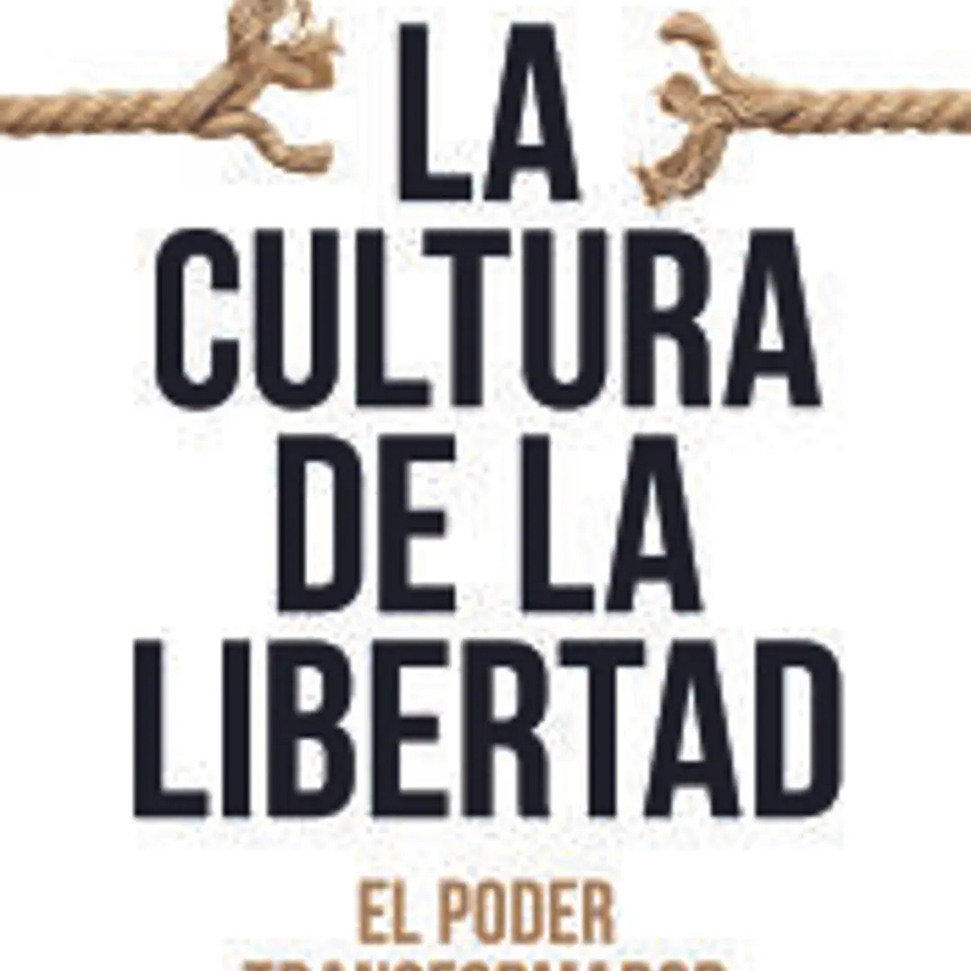 La cultura de la libertad 1
