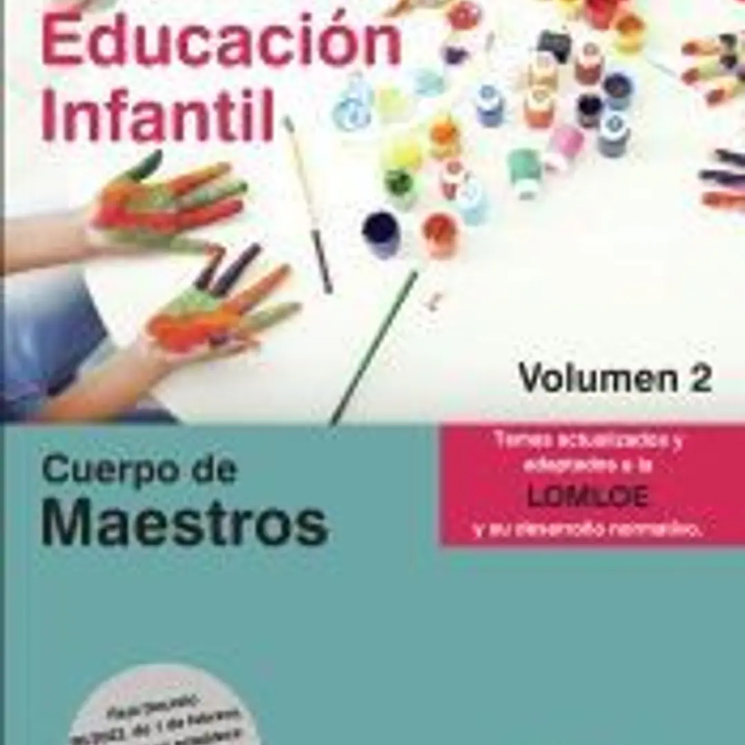 Cuerpo de Maestros. Educación Infantil. Volumen 2. LOMLOE 1