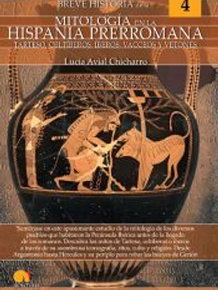 Breve historia de la mitología en la Hispania Prerromana