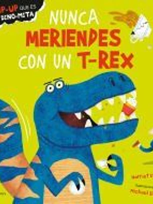 Nunca meriendes con un T-Rex