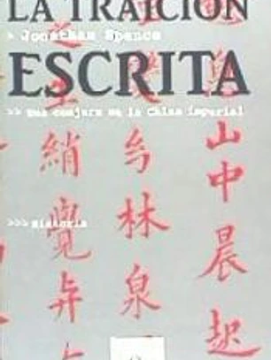 La traición escrita. Una conjura en la China imperial