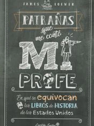 Patrañas que me contó mi profe