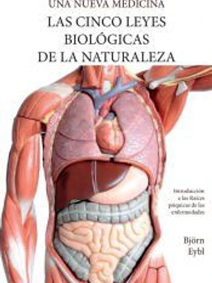 Las Cinco Leyes Biológicas De La Naturaleza