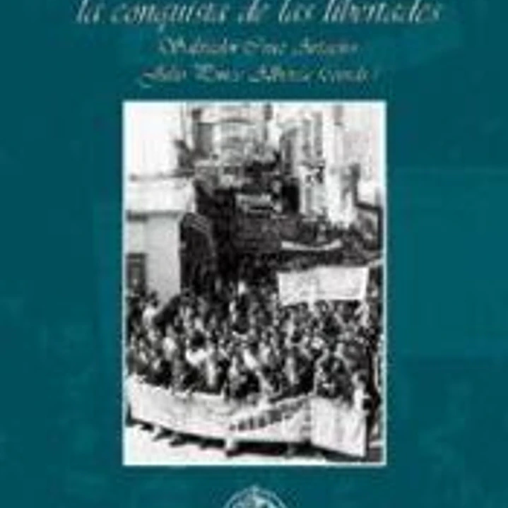 El mundo del trabajo en la conquista de las libertades 1