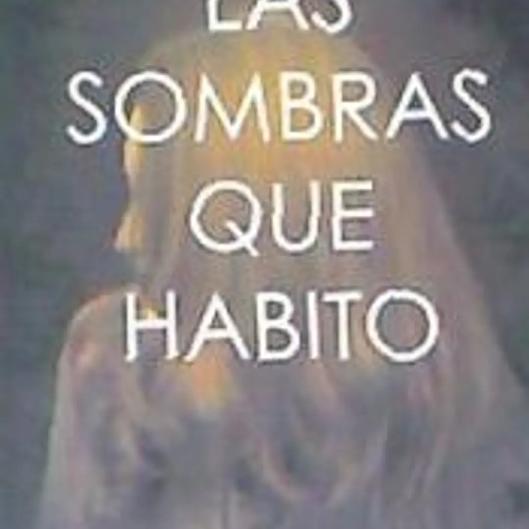 Las sombras que habito 1