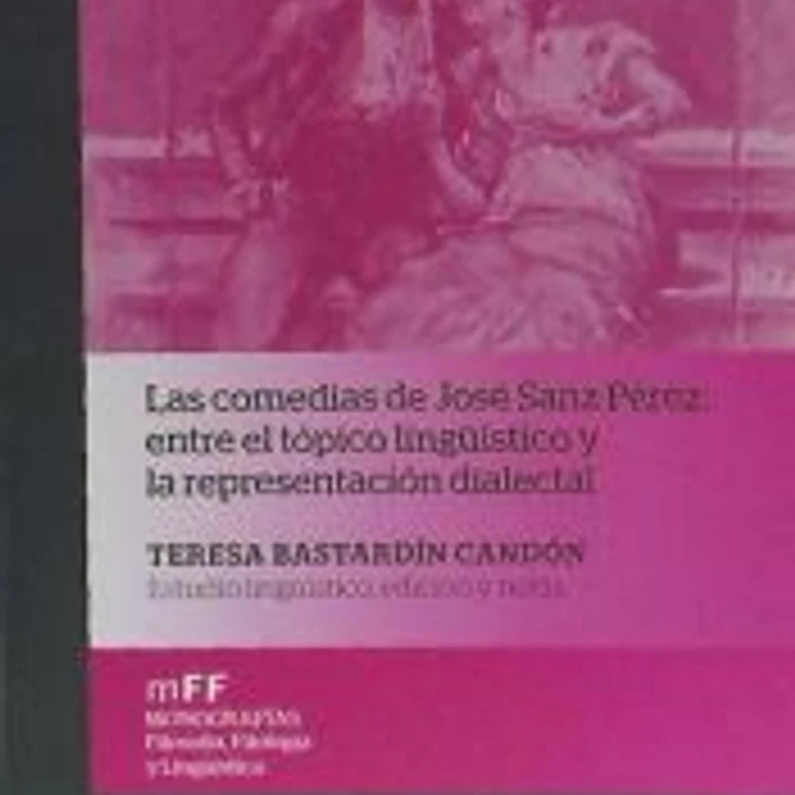 COMEDIAS DE JOSE SANZ PEREZ, LAS: ENTRE EL TOPICO LINGÜISTICO Y LA REPRESENTACIO 1
