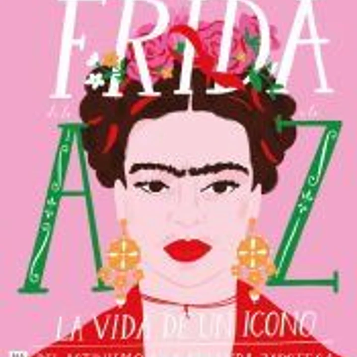 FRIDA DE LA A A LA Z 1