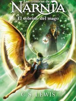 Las Cronicas de Narnia: El Sobrino Del Mago (Libro 1)
