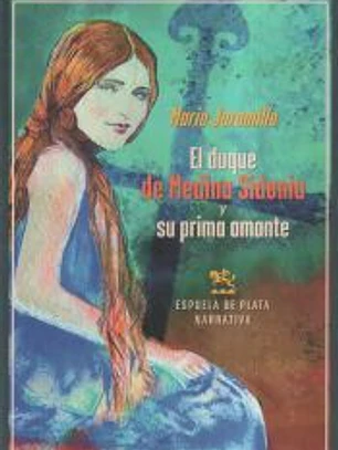 El duque de Medina Sidonia y su prima amante