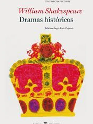 Dramas históricos. Teatro completo de William Shakespeare III