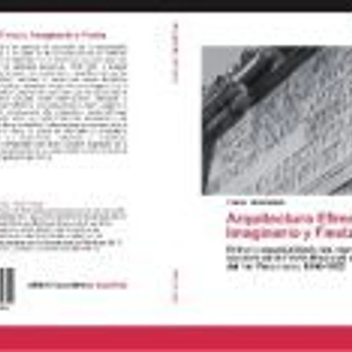 Arquitectura Efímera, Imaginario y Fiesta 1