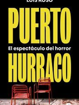Puerto Hurraco: El espectáculo del horror