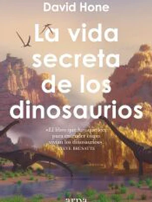 La vida secreta de los dinosaurios