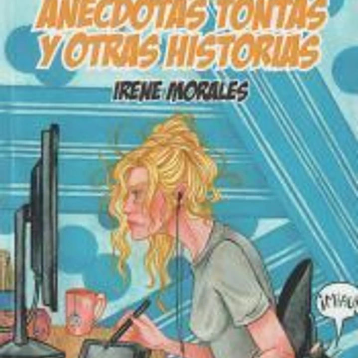 Anécdotas tontas y otras historias 1
