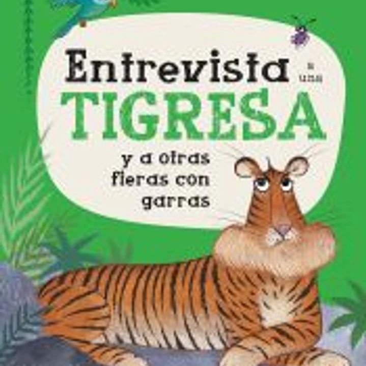 Entrevista a una tigresa 1