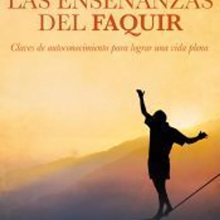 Las enseñanzas del Faquir 1