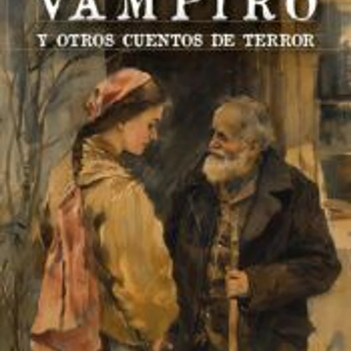 Vampiro y otros cuentos de terror 1
