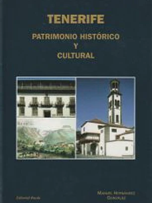 Tenerife, patrimonio histórico y cultural