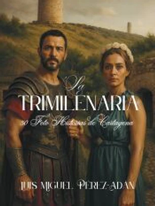 La Trimilenaria