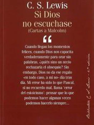 Si Dios no escuchase : cartas a Malcom