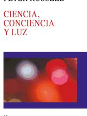 Ciencia, conciencia y luz