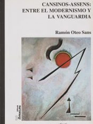 Cansinos-Assens, entre el modernismo y la vanguardia