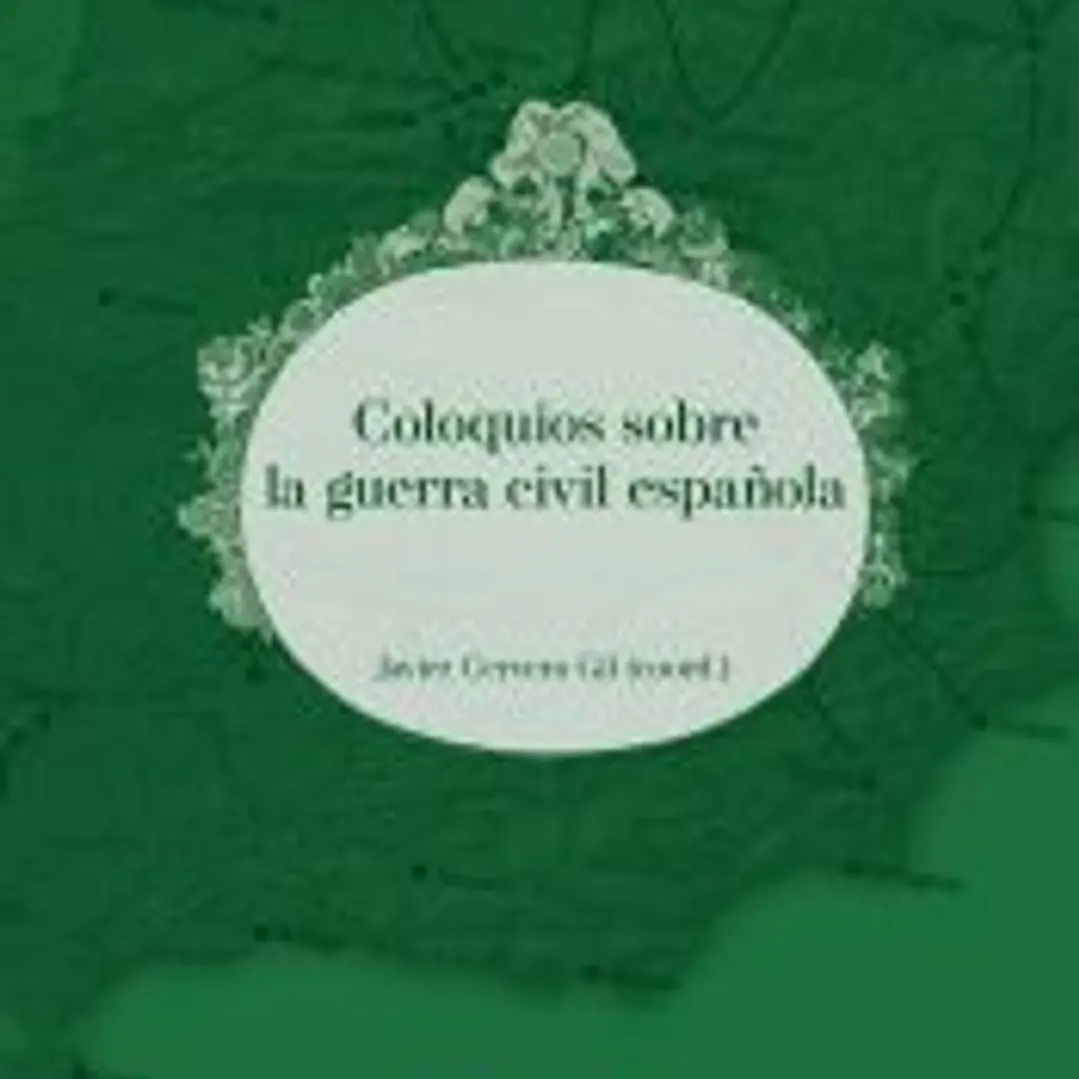 Coloquios sobre la guerra civil española 1