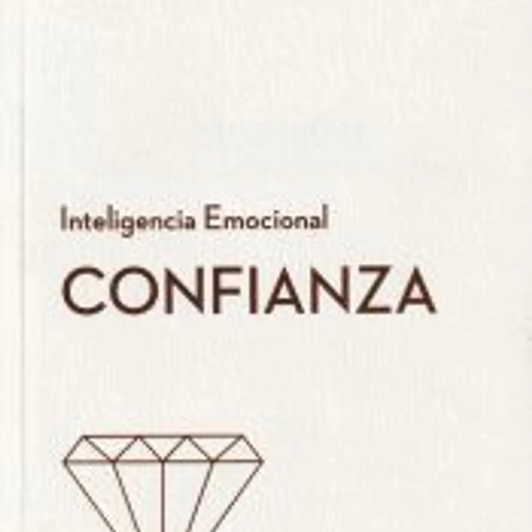 Confianza. Serie Inteligencia Emocional HBR 1