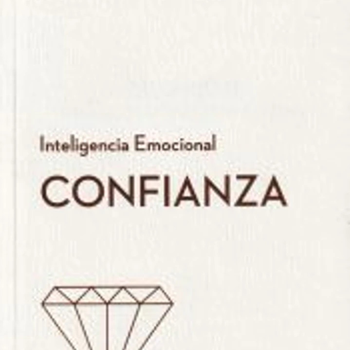 Confianza. Serie Inteligencia Emocional HBR 1