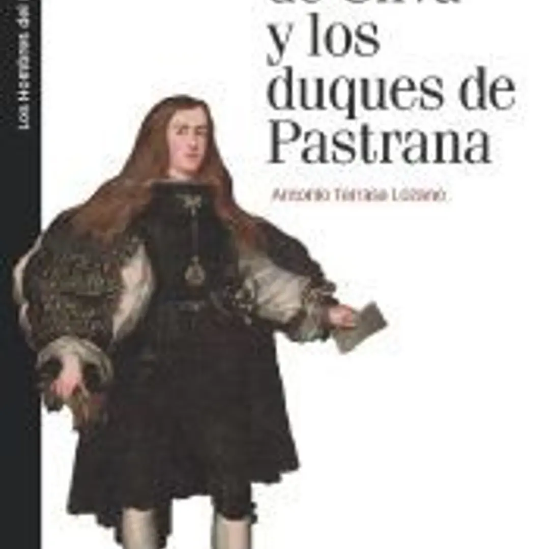 La casa de Silva y los duques de Pastrana 1