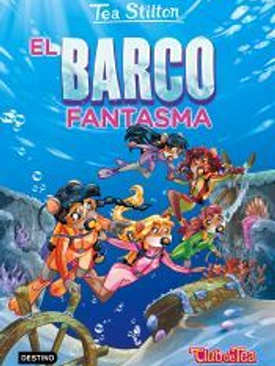 Tea Stilton 5. El barco fantasma