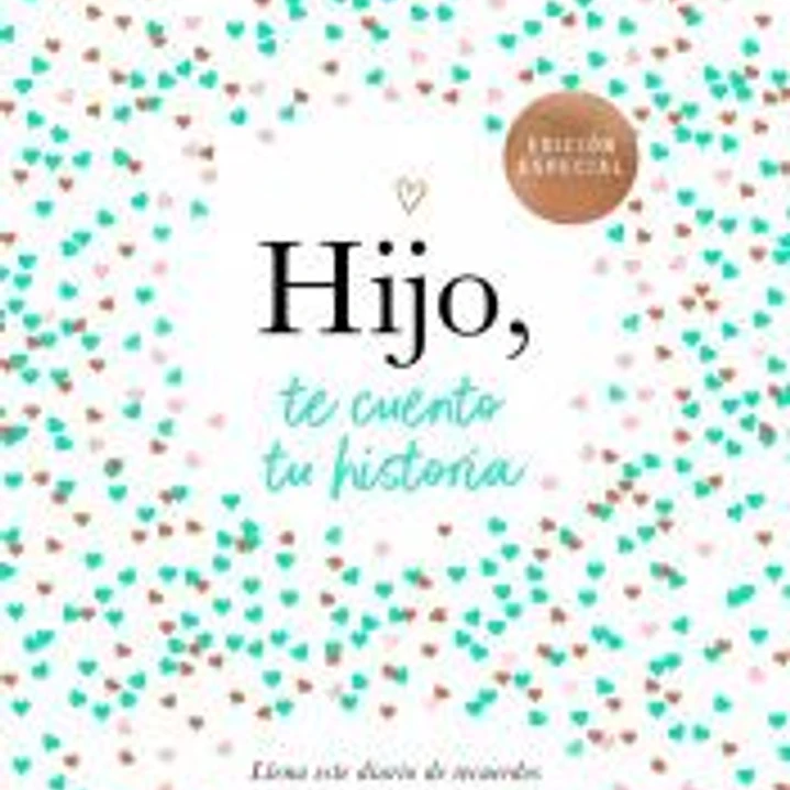 Hijo, te cuento tu historia 1